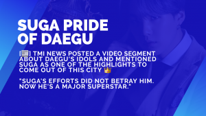 (Video) SUGA is highlighted as a great idol from DAEGU