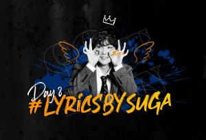 ARMY uses #LyricsBySUGA to highlight SUGA’s amazing song lyrics