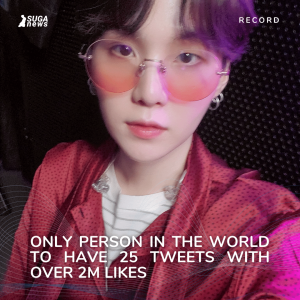 SUGA now has 25 tweets with over 2M likes!