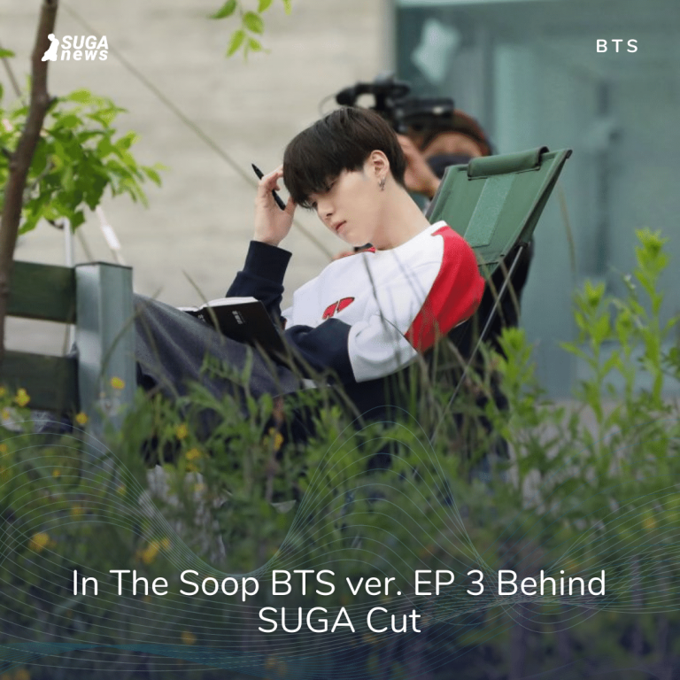 In The Soop BTS ver. EP 3 Behind | SUGA Cut