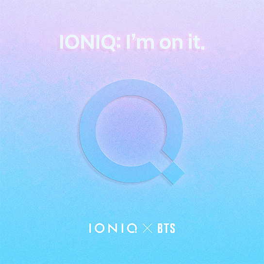 IONIQ x BTS – IONIQ: I’m on it Official M/V